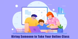 Hiring Someone to Take Your Online Class