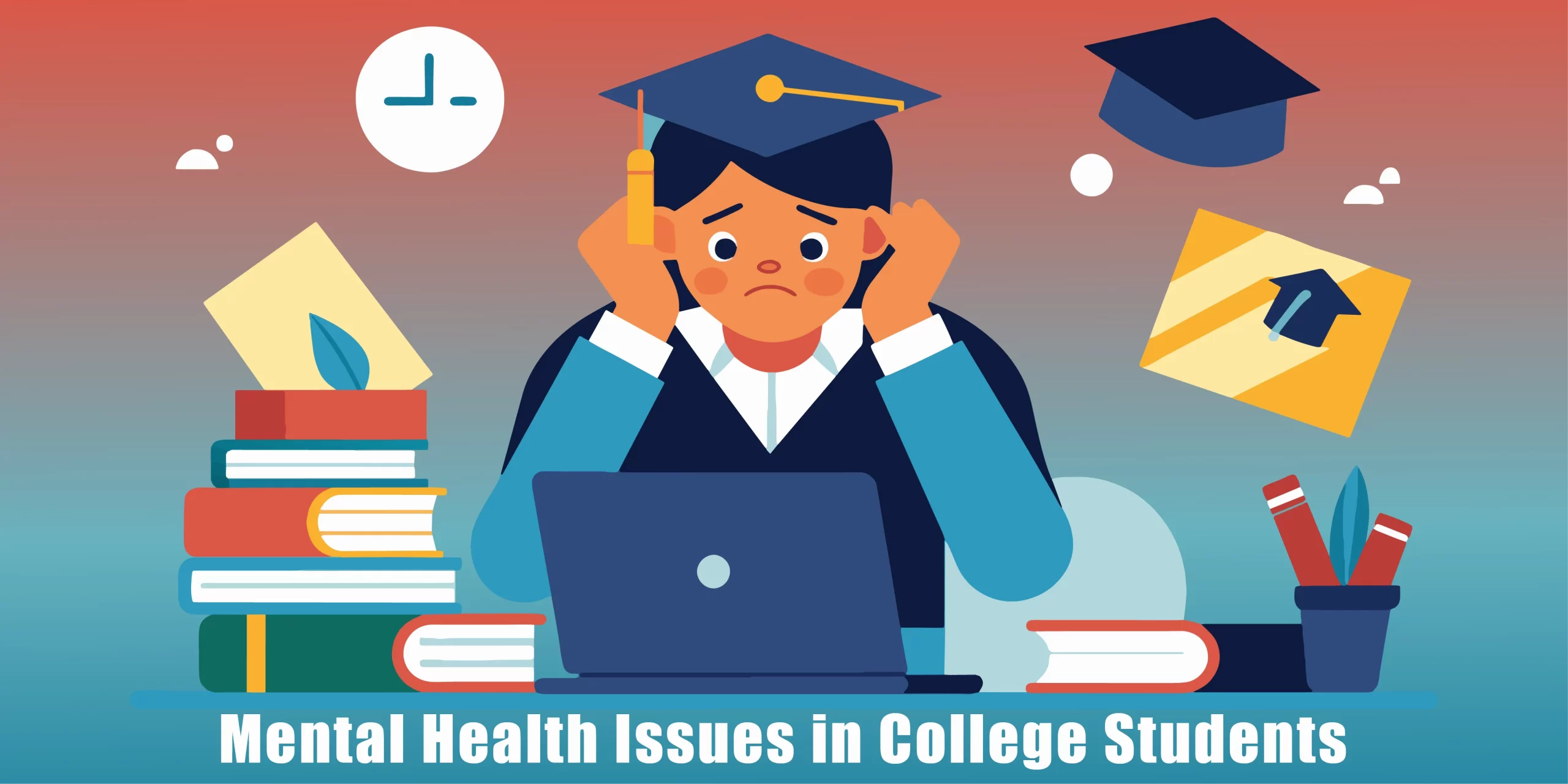 Mental Health Issues in College Students