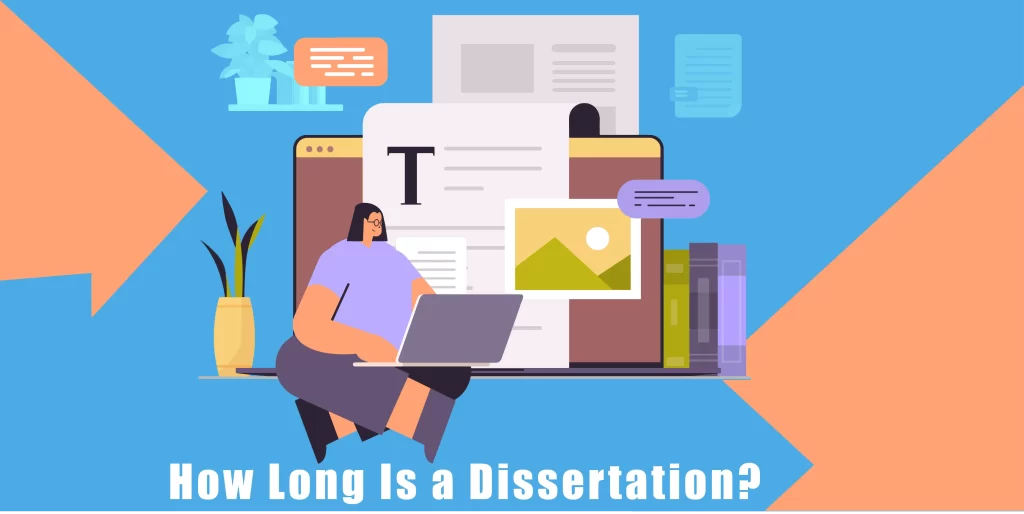 How Long Is a Dissertation