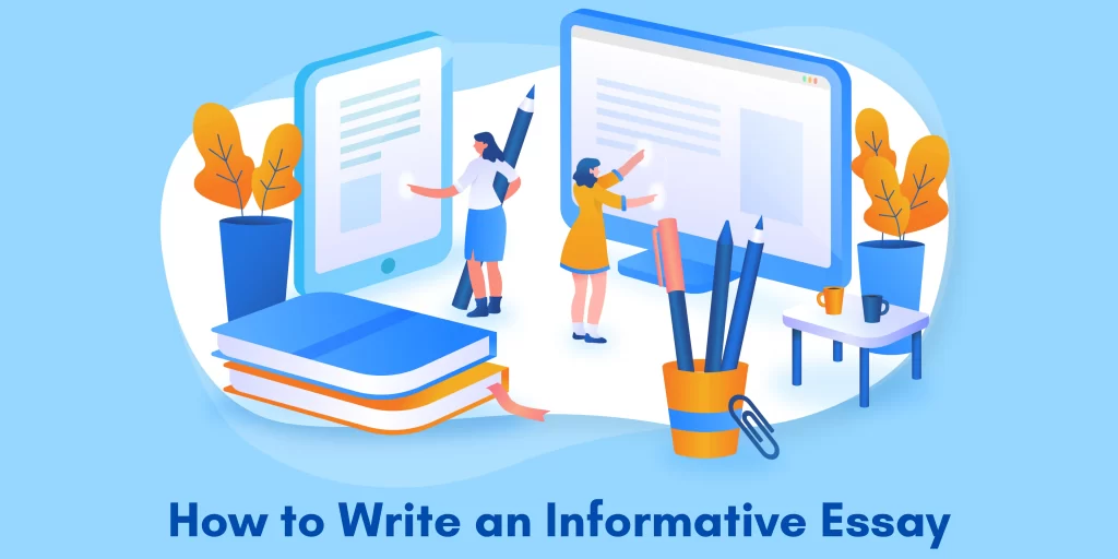 How to Write an Informative Essay