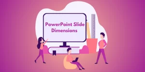 PowerPoint Slide Dimensions