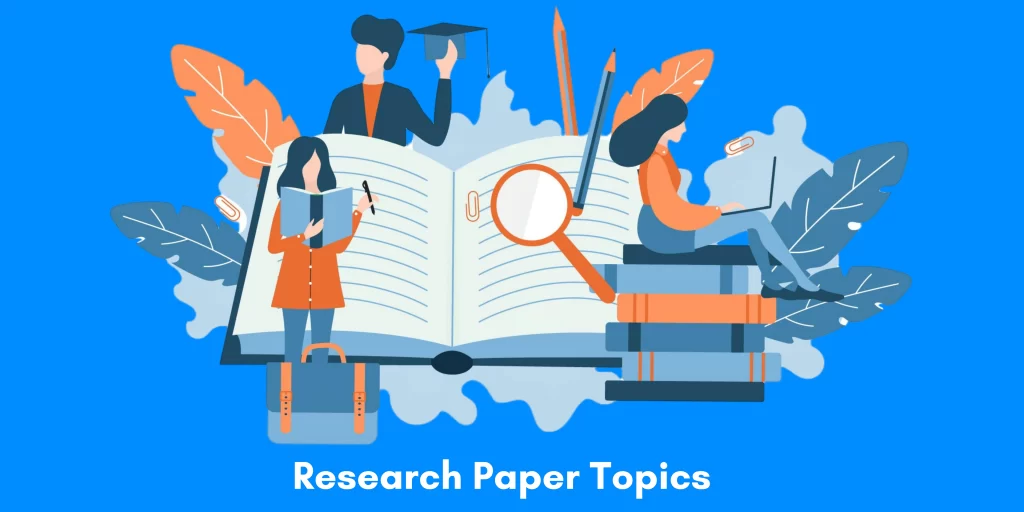 Research Paper Topics