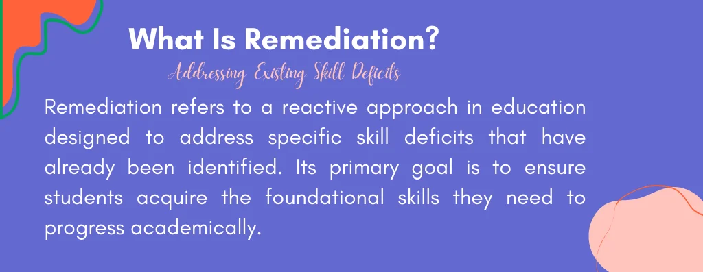 What Is Remediation